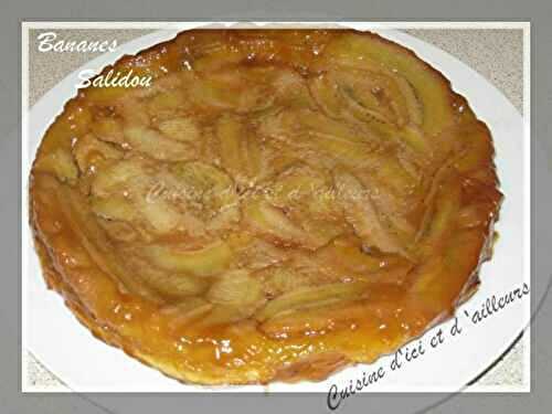 Tatin de bananes au salidou - Cuisine d'ici et d'ailleurs