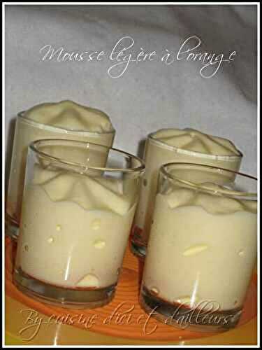 Mousse à l'orange {légère} 