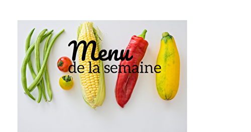 Menu de la semaine du 5 septembre