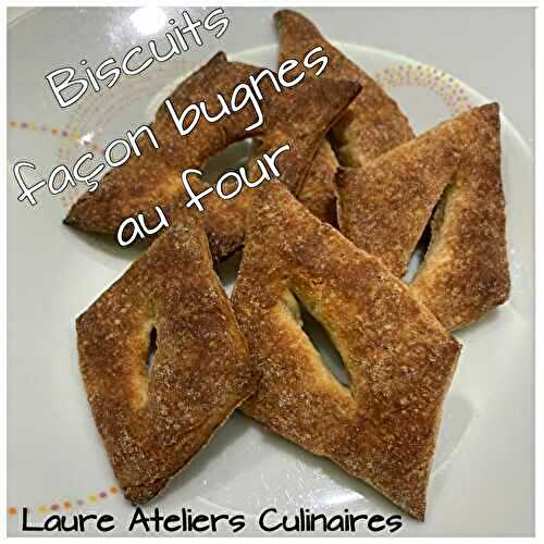 Biscuits façon bugnes cuits au four