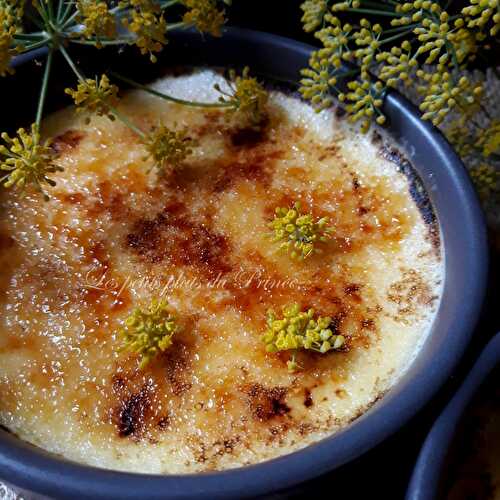 Crème brûlée aromatisée au fenouil sauvage