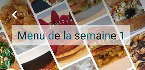 Mon menu de la semaine n°1 (maigrir en calculant mes calories)