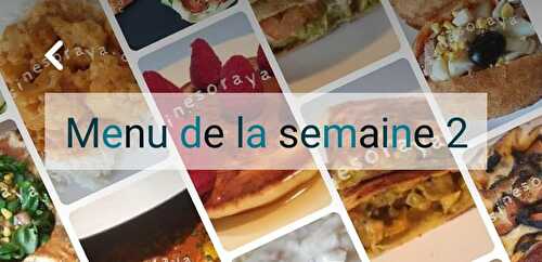 Mon menu de la semaine n°2 (maigrir en calculant mes calories)