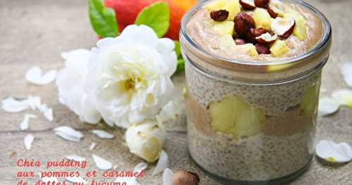 Chia pudding aux pommes et caramel de dattes au lucuma