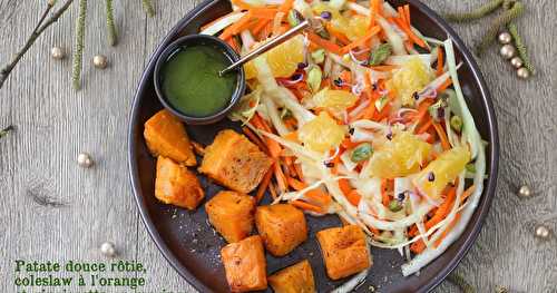 Patate douce rôtie et coleslaw à l'orange, vinaigrette au moringa