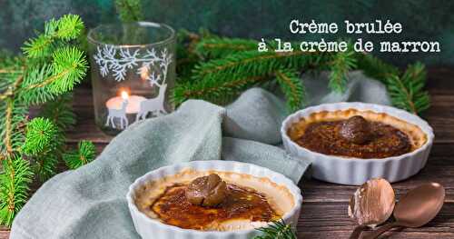 Crème brulée végétalienne à la crème de marron