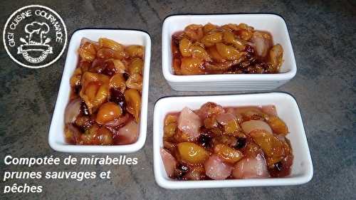 COMPOTEE DE MIRABELLES, PRUNES SAUVAGES,PECHES à l'omnicuiseur