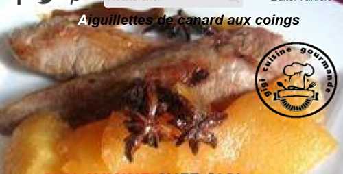 AIGUILLETTES DE CANARD AUX COINGS