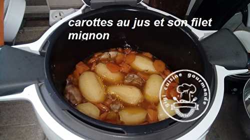 CAROTTES AU JUS et son FILET MIGNON au COOKEO