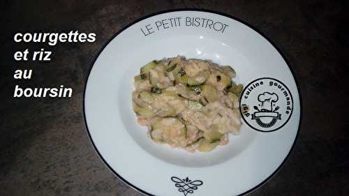 COURGETTES et RIZ au boursin (cookéo)