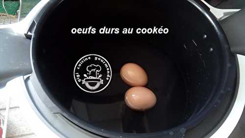 OEUFS DURS au COOKEO