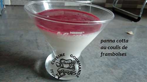 PANNA COTTA et son COULIS de FRAMBOISES (thermomix)