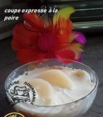 COUPE EXPRESSE A LA POIRE