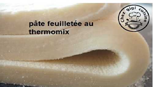PATE FEUILLETEE AU THERMOMIX