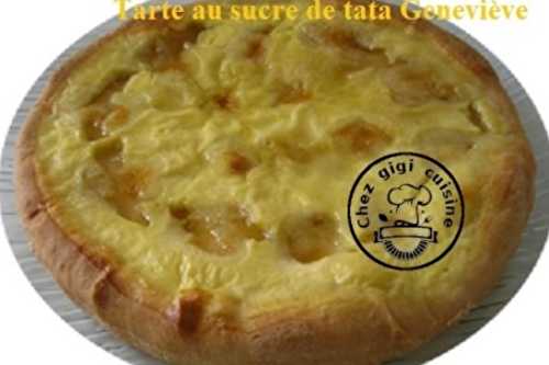 TARTE AU SUCRE DE Tata Geneviève