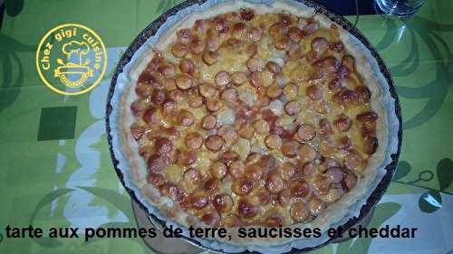 TARTE POMMES DE TERRE SAUCISSES et CHEDDAR 