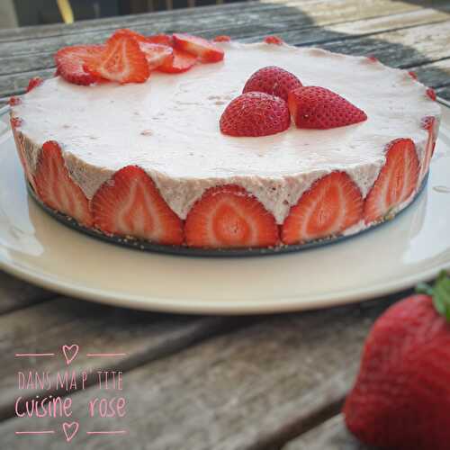 Cheesecake sans cuisson aux fraises