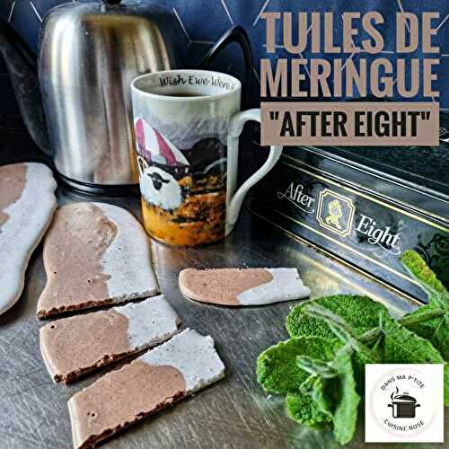 Tuiles de meringue « After Eight », sans oeuf (au Companion ou non)