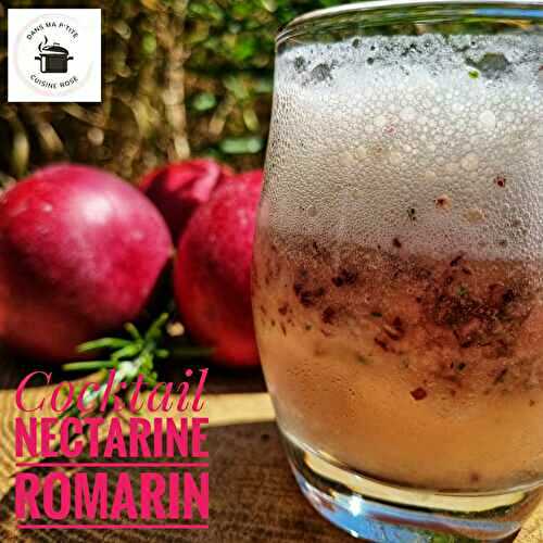Cocktail nectarine et romarin, avec ou sans alcool (au Companion ou non)