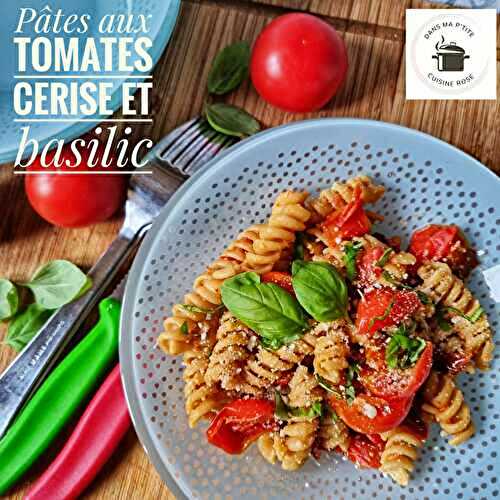 Fusilli aux tomates cerise et basilic