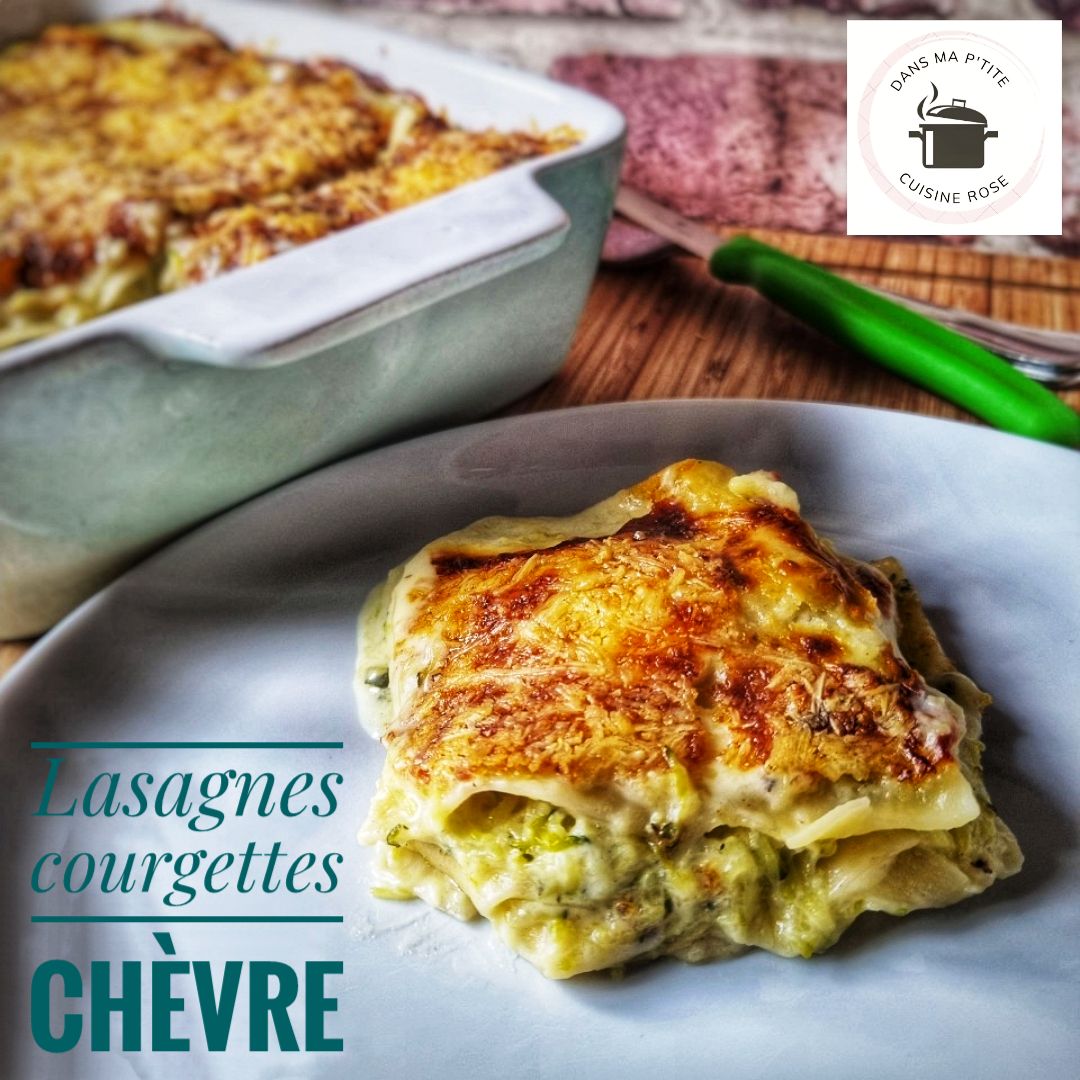 Lasagnes courgettes-chèvre (au Companion ou non)