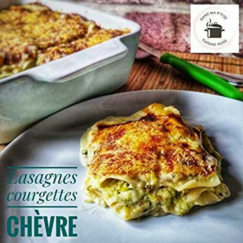 Lasagnes courgettes-chèvre (au Companion ou non)