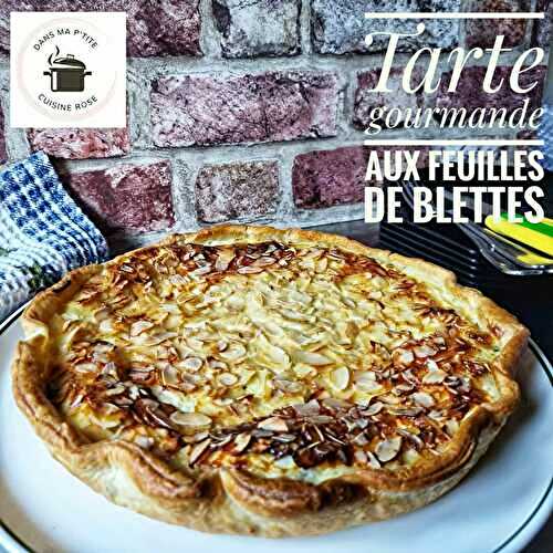 Tarte gourmande aux feuilles de blettes (au Companion ou non)