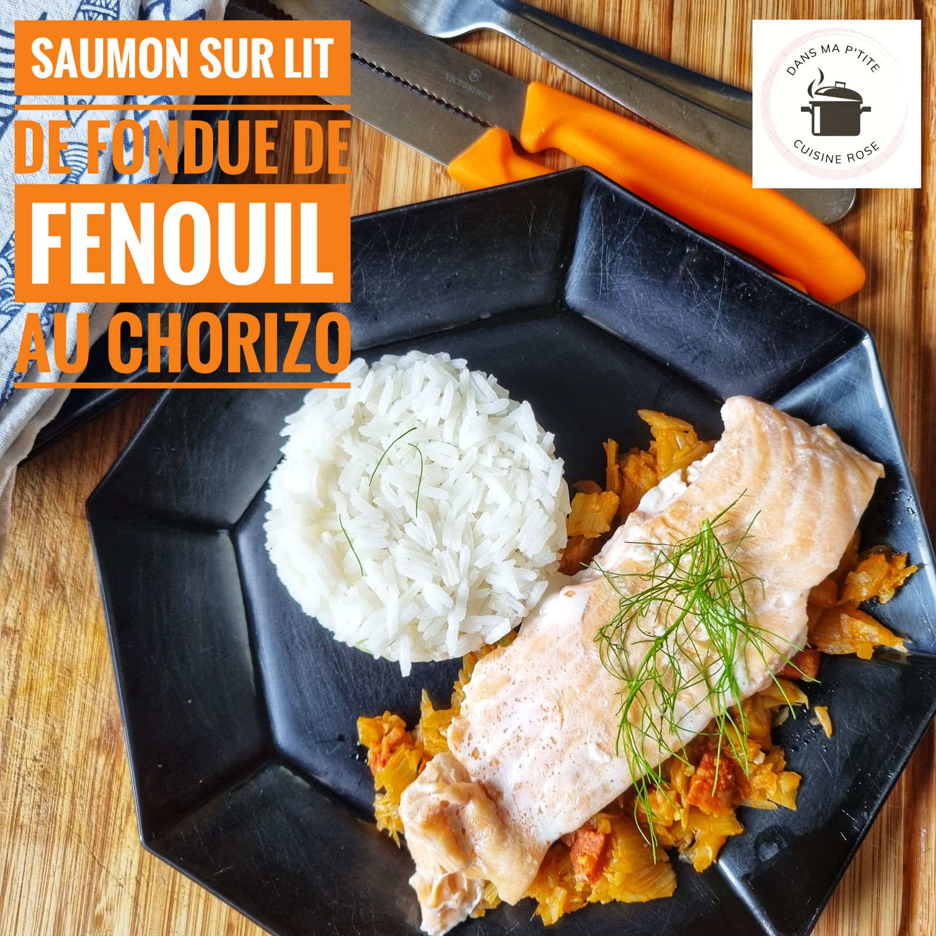 Saumon sur lit de fondue de fenouil au chorizo (au Companion)