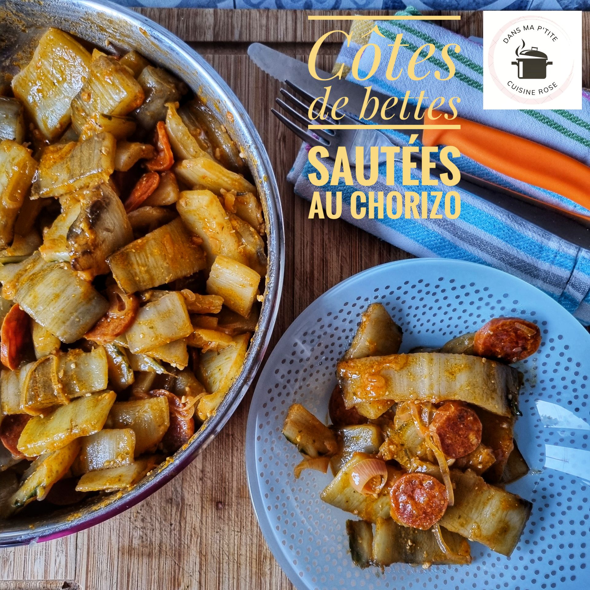Côtes de bettes sautées au chorizo (à l’autocuiseur Cookeo ou non)
