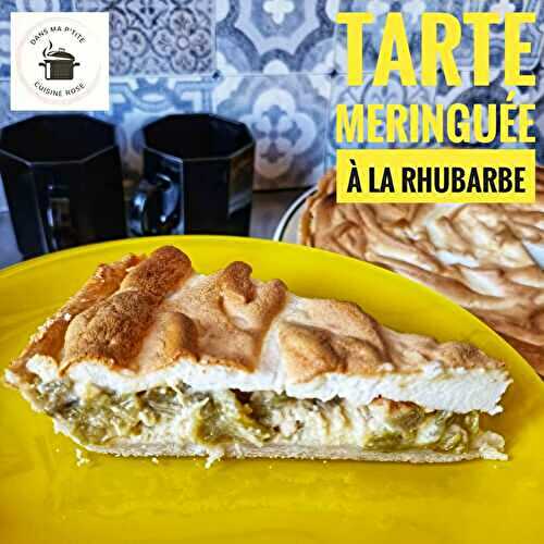 Tarte meringuée à la rhubarbe (au Companion ou non)