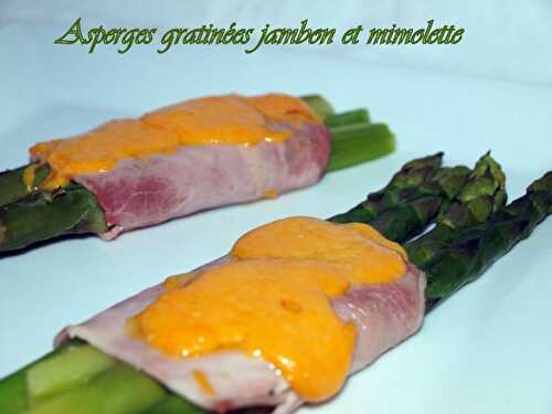 Asperges gratinées jambon et mimolette