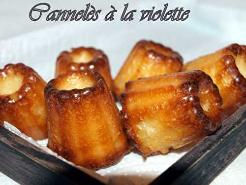 Cannelés à la violette