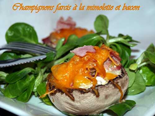 Champignons farcis à la mimolette et bacon