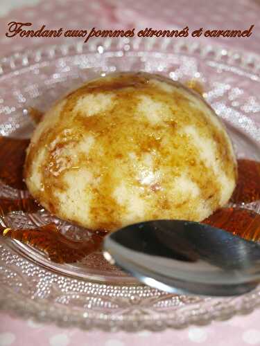 Fondant aux pommes citronnés et caramel