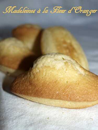 Madeleines à la fleur d'oranger