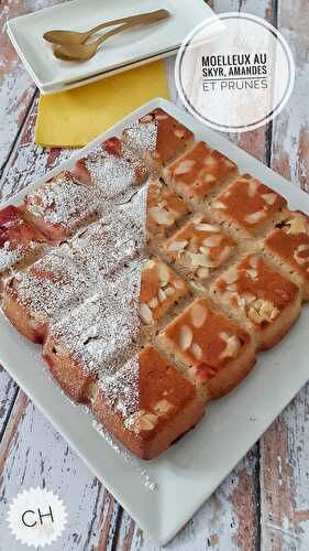 Moelleux au skyr , amandes et prunes