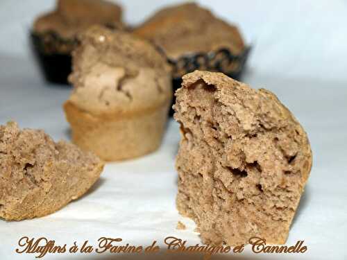 Muffins à la farine de châtaigne et cannelle - Dans vos assiettes