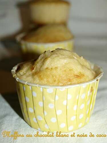 Muffins au chocolat blanc et noix de coco