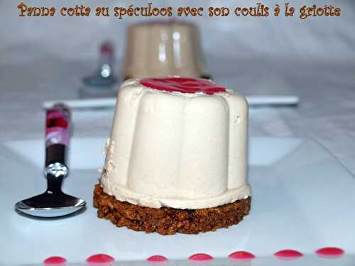 Panna cotta au spéculoos avec son coulis de griotte