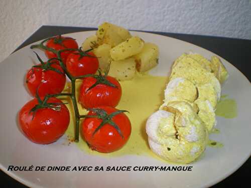 Roulé de dinde avec sa sauce curry-mangue