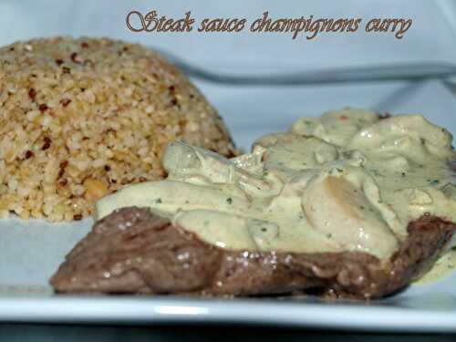 Steak sauce champignons curry + Partenaire