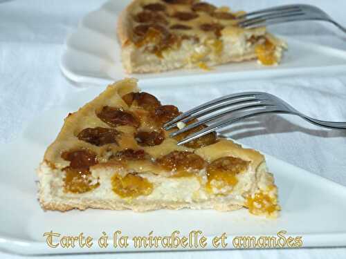 Tarte à la mirabelle et amandes