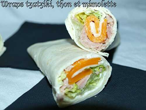 Wraps au tzatziki , thon et mimolette