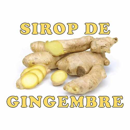 Sirop de gingembre maison – Recettes de Laylita