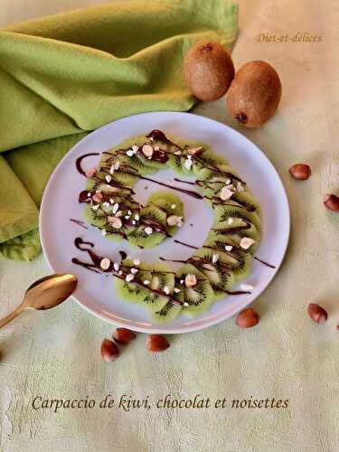 Carpaccio de kiwi, chocolat et noisettes