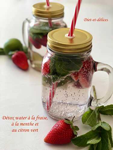 Detox water à la fraise, à la menthe et au citron vert