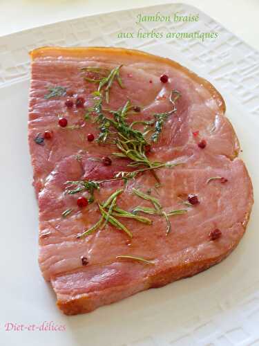 Jambon braisé aux herbes aromatiques