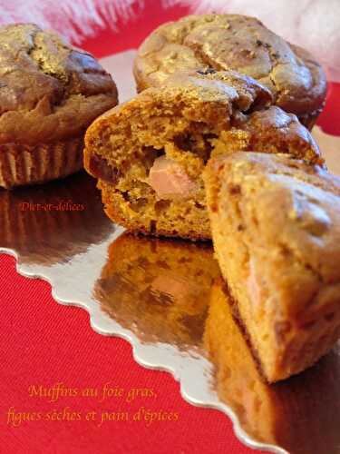 Muffins au foie gras, figues sèches et pain d’épices