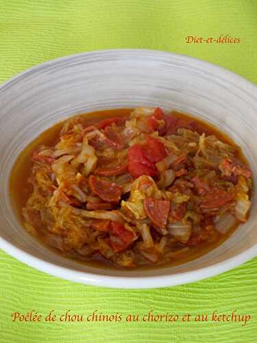 Poêlée de chou chinois au chorizo et ketchup