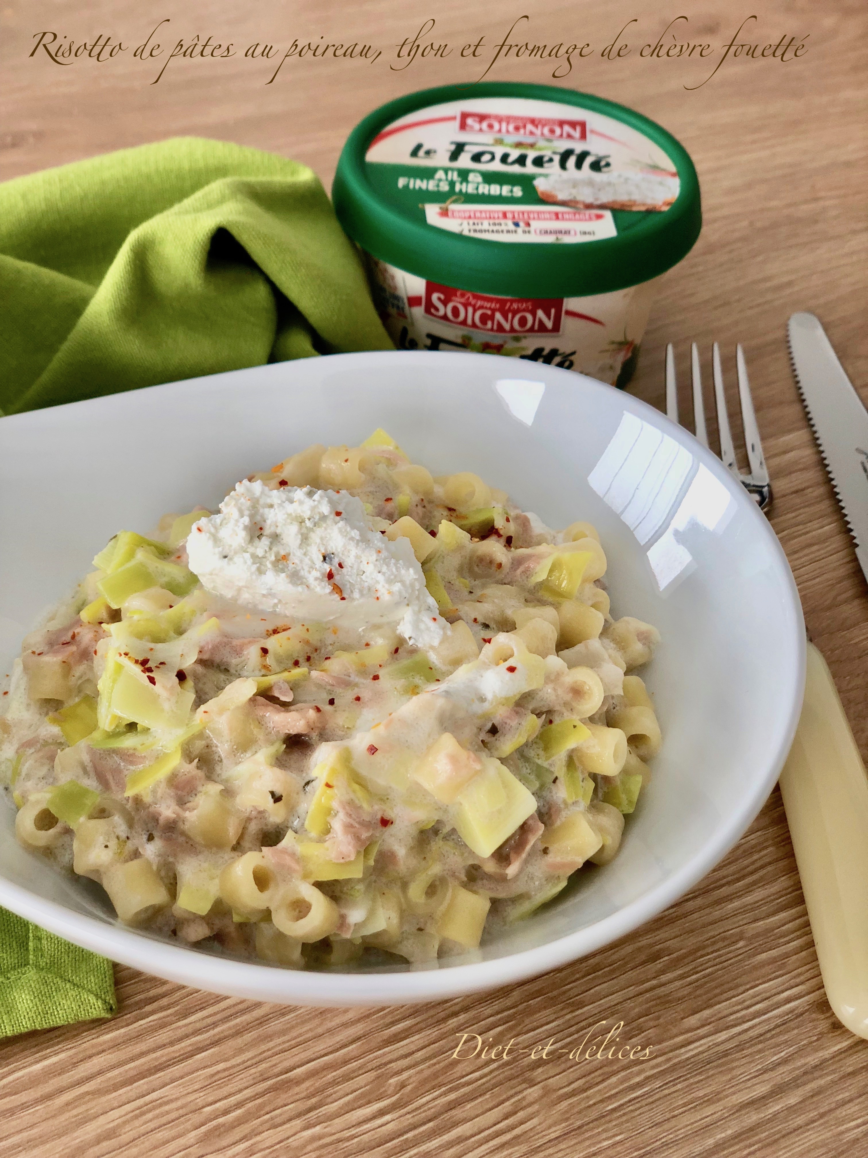 Risotto de pâtes au poireau, thon et fromage de chèvre fouetté